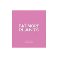 Steidl Publishers Daniel Humm: Eat More Plants. A Chef’s Journal (häftad, eng)