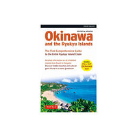 Tuttle Publishing Okinawa and the Ryukyu Islands (häftad, eng)