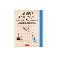 Tuttle Publishing Japanese Genkouyoushi Character Writing Workbook (häftad, eng)