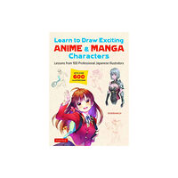 Tuttle Publishing Learn to Draw Exciting Anime & Manga Characters (häftad, eng)