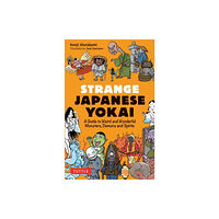 Tuttle Publishing Strange Japanese Yokai (häftad, eng)