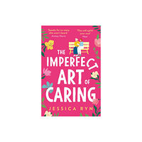 HarperCollins Publishers The Imperfect Art of Caring (häftad, eng)