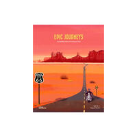 Die Gestalten Verlag Epic Journeys (inbunden, eng)