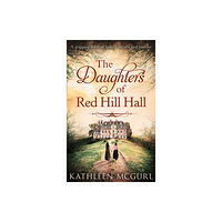 HarperCollins Publishers The Daughters Of Red Hill Hall (häftad, eng)