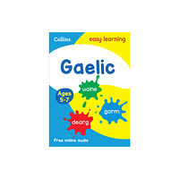 HarperCollins Publishers Easy Learning Gaelic Age 5-7 (häftad, eng)