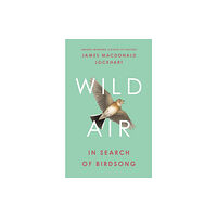 HarperCollins Publishers Wild Air (inbunden, eng)