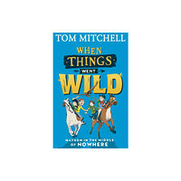 HarperCollins Publishers When Things Went Wild (häftad, eng)