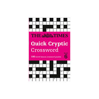 HarperCollins Publishers The Times Quick Cryptic Crossword Book 6 (häftad, eng)
