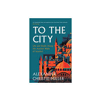 HarperCollins Publishers To The City (häftad, eng)