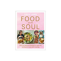 HarperCollins Publishers Food for the Soul (häftad, eng)