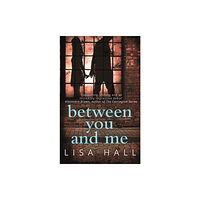 HarperCollins Publishers Between You and Me (häftad, eng)