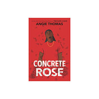 HarperCollins Concrete Rose (inbunden, eng)