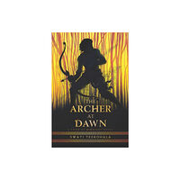 HarperCollins The Archer at Dawn (häftad, eng)