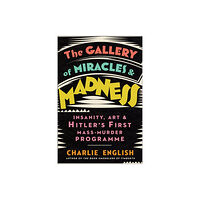 HarperCollins Publishers The Gallery of Miracles and Madness (häftad, eng)