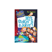 HarperCollins My Weirder-est School #11: Mrs. Stoker Is a Joker! (inbunden, eng)