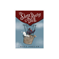 HarperCollins The Sheep, the Rooster, and the Duck (inbunden, eng)