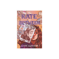 HarperCollins The Kate In Between (inbunden, eng)