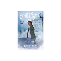 HarperCollins Ophie's Ghosts (inbunden, eng)