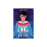 Harpercollins publishers inc Yusuf Azeem Is Not a Hero (häftad, eng)