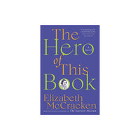 HarperCollins The Hero of This Book (häftad, eng)