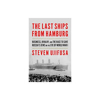 HarperCollins The Last Ships from Hamburg (inbunden, eng)