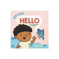 Harpercollins publishers inc Let’s Say Hello (bok, board book, eng)