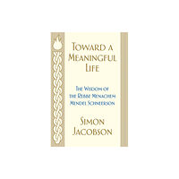 HarperCollins Toward a Meaningful Life (häftad, eng)