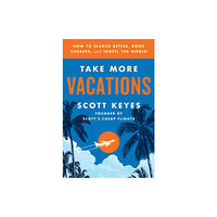 HarperCollins Take More Vacations (häftad, eng)