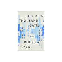 HarperCollins City of a Thousand Gates (inbunden, eng)