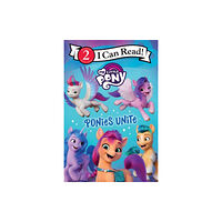 HarperCollins My Little Pony: Ponies Unite (häftad, eng)
