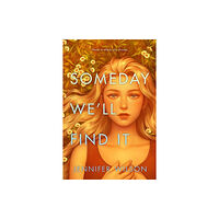 HarperCollins Someday We'll Find It (inbunden, eng)