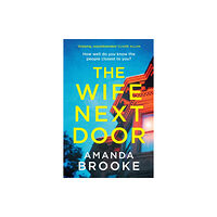 HarperCollins Publishers The Wife Next Door (häftad, eng)