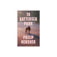 HarperCollins Publishers To Battersea Park (inbunden, eng)