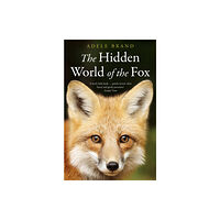 HarperCollins Publishers The Hidden World of the Fox (häftad, eng)