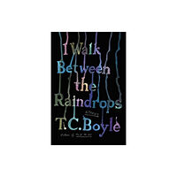 HarperCollins I Walk Between the Raindrops (häftad, eng)