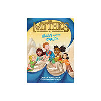 HarperCollins The Mythics #2: Hailey and the Dragon (inbunden, eng)