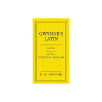 Ebury Publishing Gwynne's Latin (inbunden, eng)