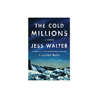 HarperCollins The Cold Millions (häftad, eng)