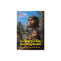 HarperCollins Publishers The Story of Us: Becoming Human (häftad, eng)