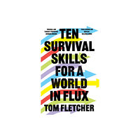 HarperCollins Publishers Ten Survival Skills for a World in Flux (häftad, eng)