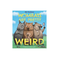 Harpercollins publishers inc Wombats Are Pretty Weird (inbunden, eng)