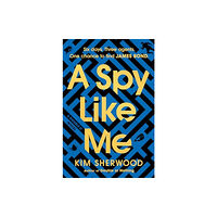HarperCollins A Spy Like Me (inbunden, eng)