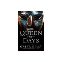 Harpercollins publishers inc The Queen of Days (inbunden, eng)