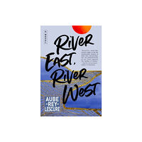 HarperCollins River East, River West (inbunden, eng)
