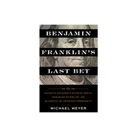 HarperCollins Benjamin Franklin's Last Bet (häftad, eng)
