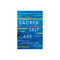 HarperCollins Sacred Self-Care (häftad, eng)
