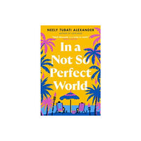 HarperCollins In a Not So Perfect World (häftad, eng)