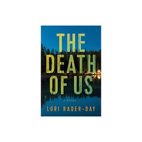 Harpercollins publishers inc The Death of Us (häftad, eng)