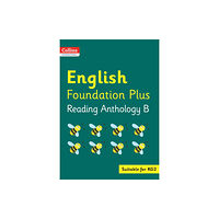 HarperCollins Publishers Collins International English Foundation Plus Reading Anthology B (häftad, eng)