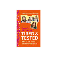 HarperCollins Publishers Tired and Tested (häftad, eng)